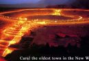 Caral, the oldest town in the New World